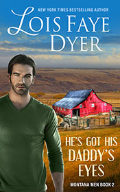 Montana Men Books 2 - He's Got His Daddy's Eyes