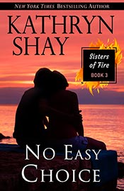 Sisters of Fire Series - No Easy Choice