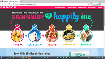 Author Susan Mallery's Happily Inc - <a href='https://happilyinc.susanmallery.com/' target='_blank'>https://happilyinc.susanmallery.com/</a>